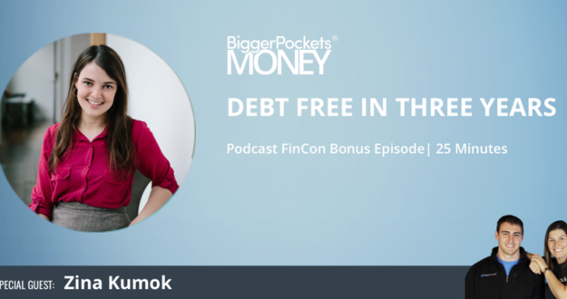 BiggerPockets Money FinCon Bonus Episode: Debt Free in Three Years With Zina Kumok