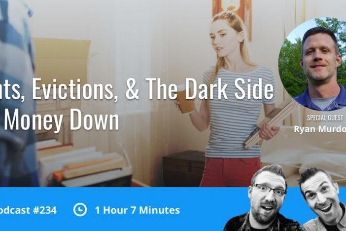 BiggerPockets Podcast 234: Tenants, Evictions, & The Dark Side of No Money Down with Ryan Murdock Show 234 image