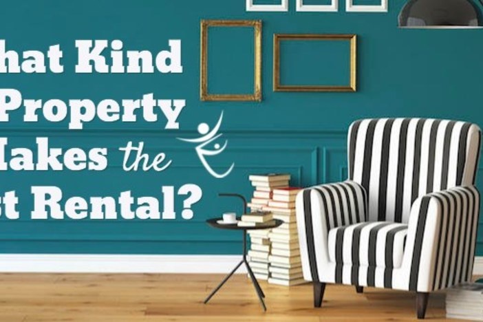 What Kind of Property Makes the Best Rental? best-rental-property