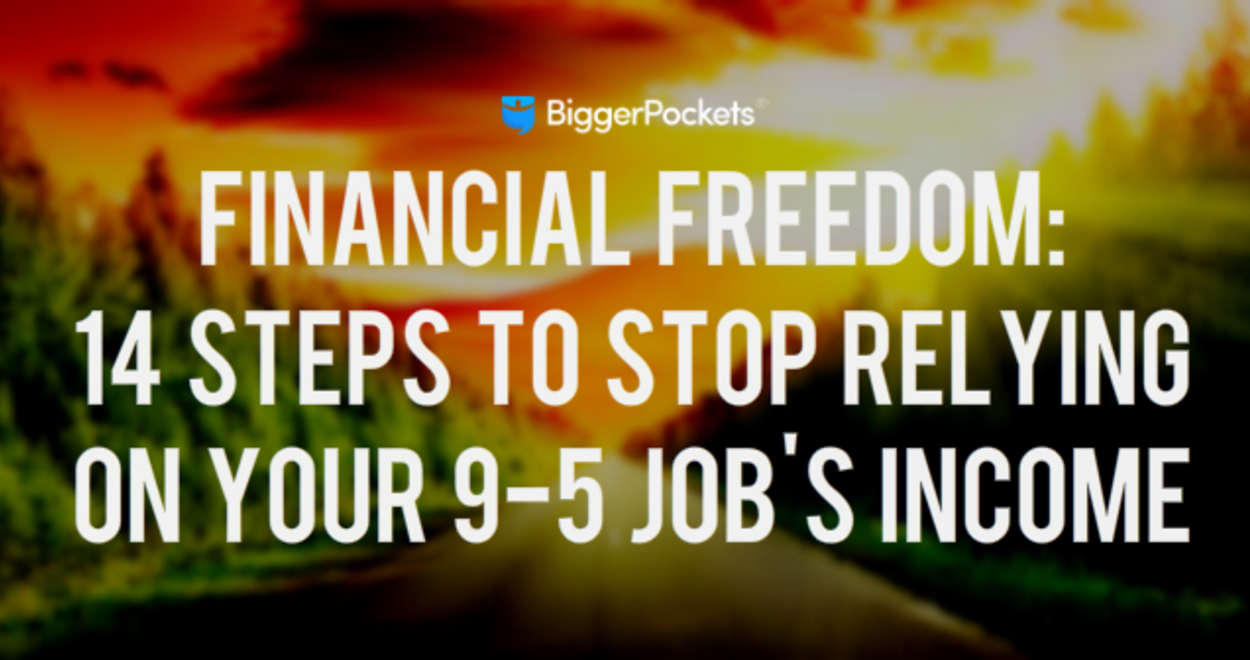 Financial Freedom: 14 Steps to Stop Relying on Your 9-5 Job’s Income financial-freedom