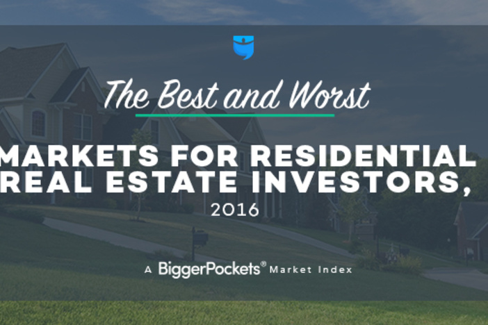 The Best and Worst Markets for Residential Real Estate Investors, 2016 best_worst_markets-1
